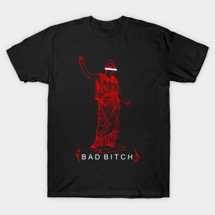 Bad Bitch T-Shirt